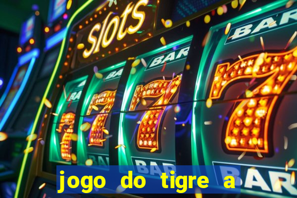 jogo do tigre a partir de 1 real